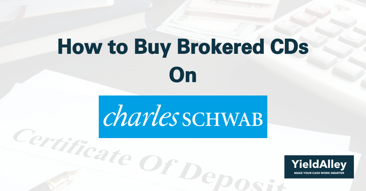 How to Buy a CD on Charles Schwab